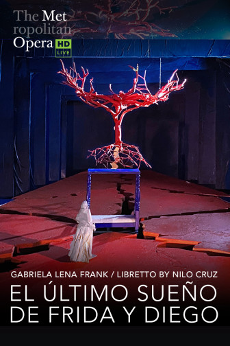 The Met Opera: El Último Sueño de Frida y Diego