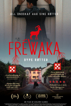 Fréwaka - Dype røtter
