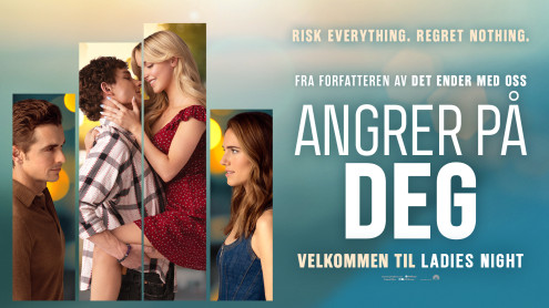 24.oktober gjentar vi suksessen med Ladies Night, denne gangen med det romantiske dramaet «Jeg Angrer på Deg»